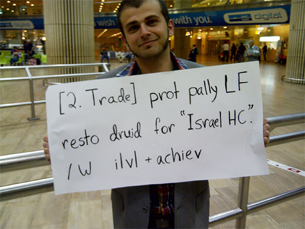 My buddy (whom i met playing wow) came to pick me up at the airport in israel