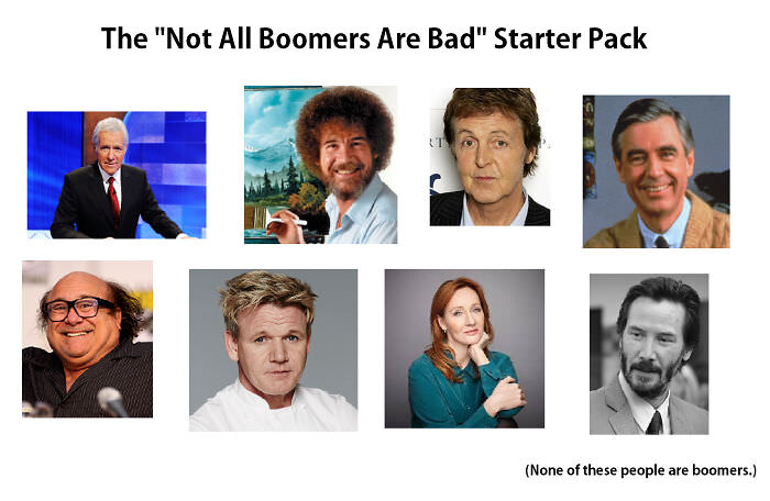 The "not all boomers are bad" starter pack.