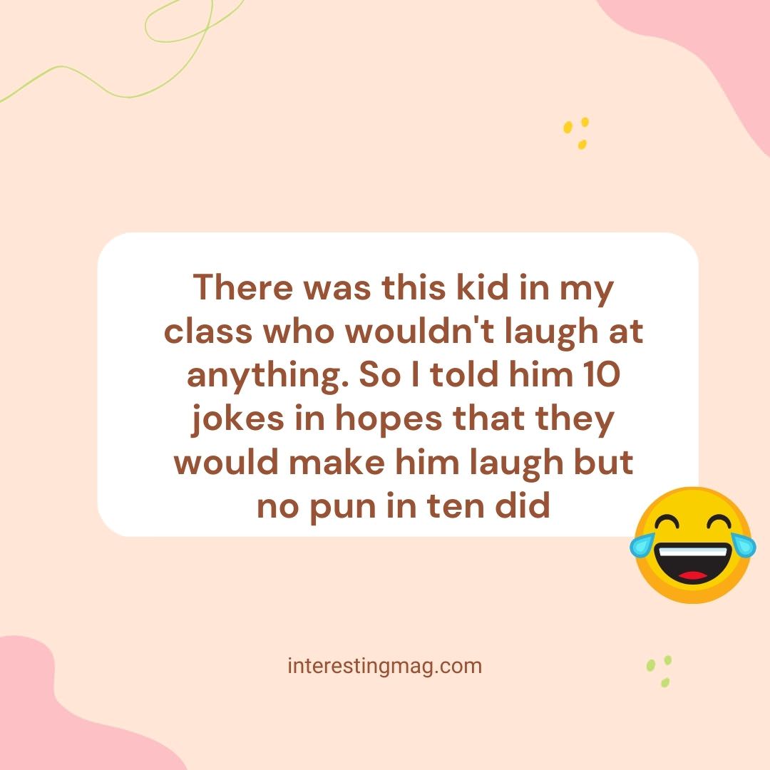 The Unlaughing Kid and the Jokester's Dilemma