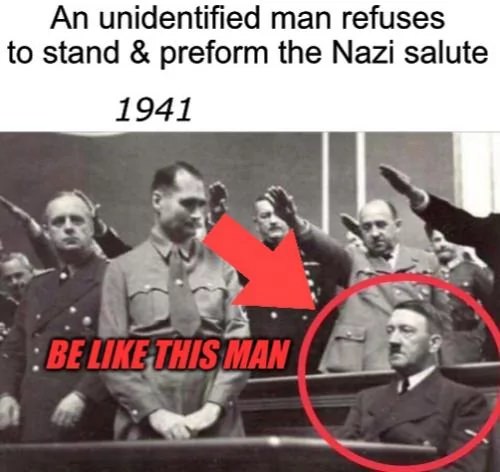 He wouldn't perform the Nazi salute