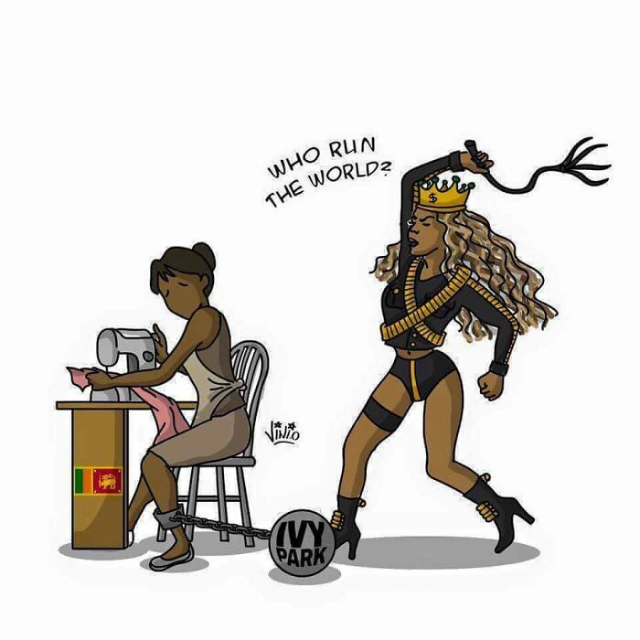 Beyoncé, the idol of bourgeois liberal feminists, pays 64 cents/hour to female workers who make clothes of her brand Ivy Park in sweatshops in Sri Lanka while preaching female empowerment.