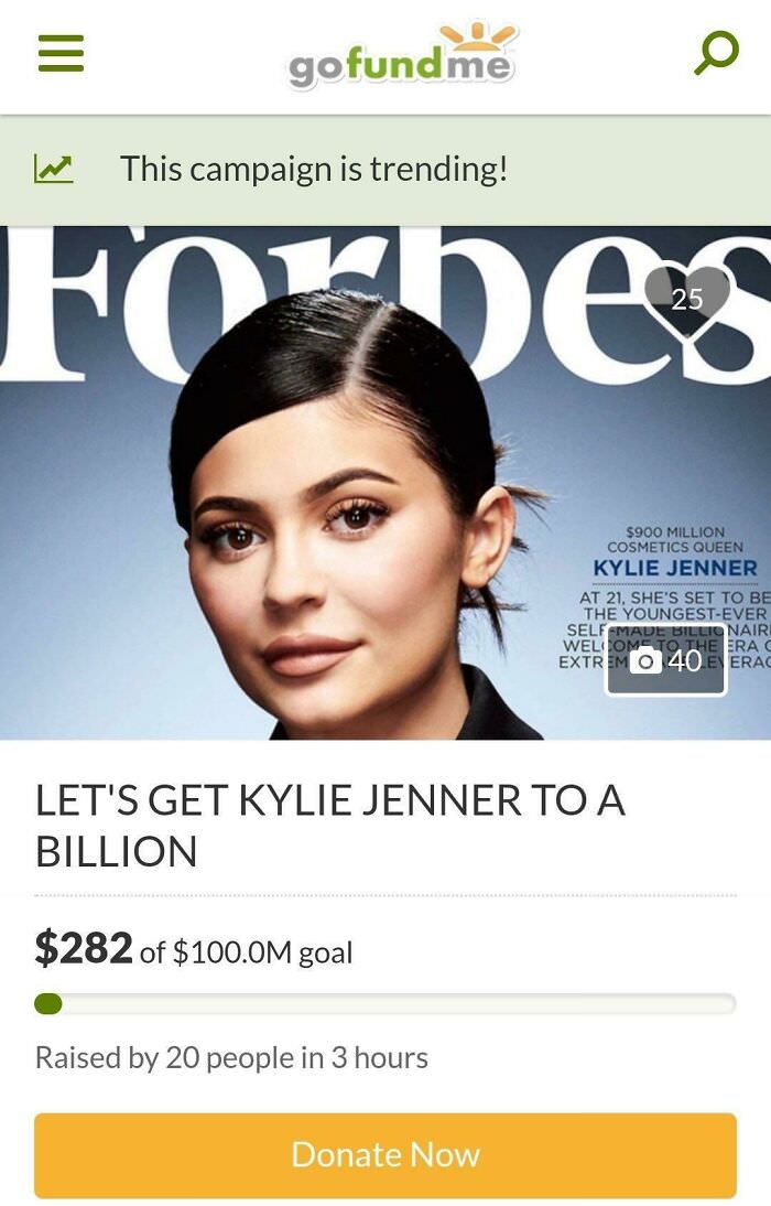 Upvote if you would never donate money to Kylie Jenner