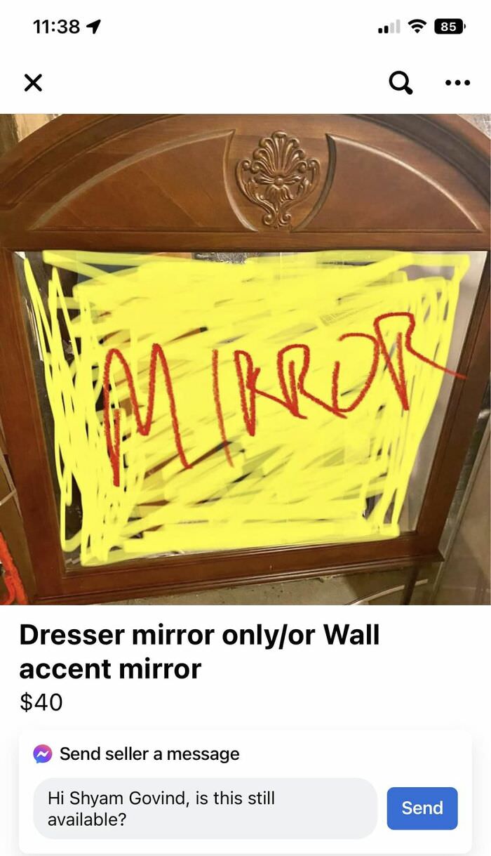 I’m cracking up, people always talk about how hard it is to sell a mirror because the fear of the accidental mirror selfie.. Well… they solved that one