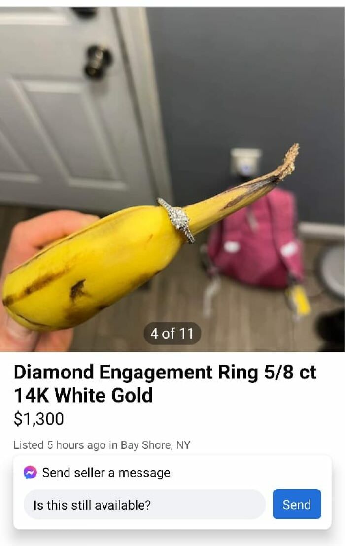 Every picture had the ring posed on a banana