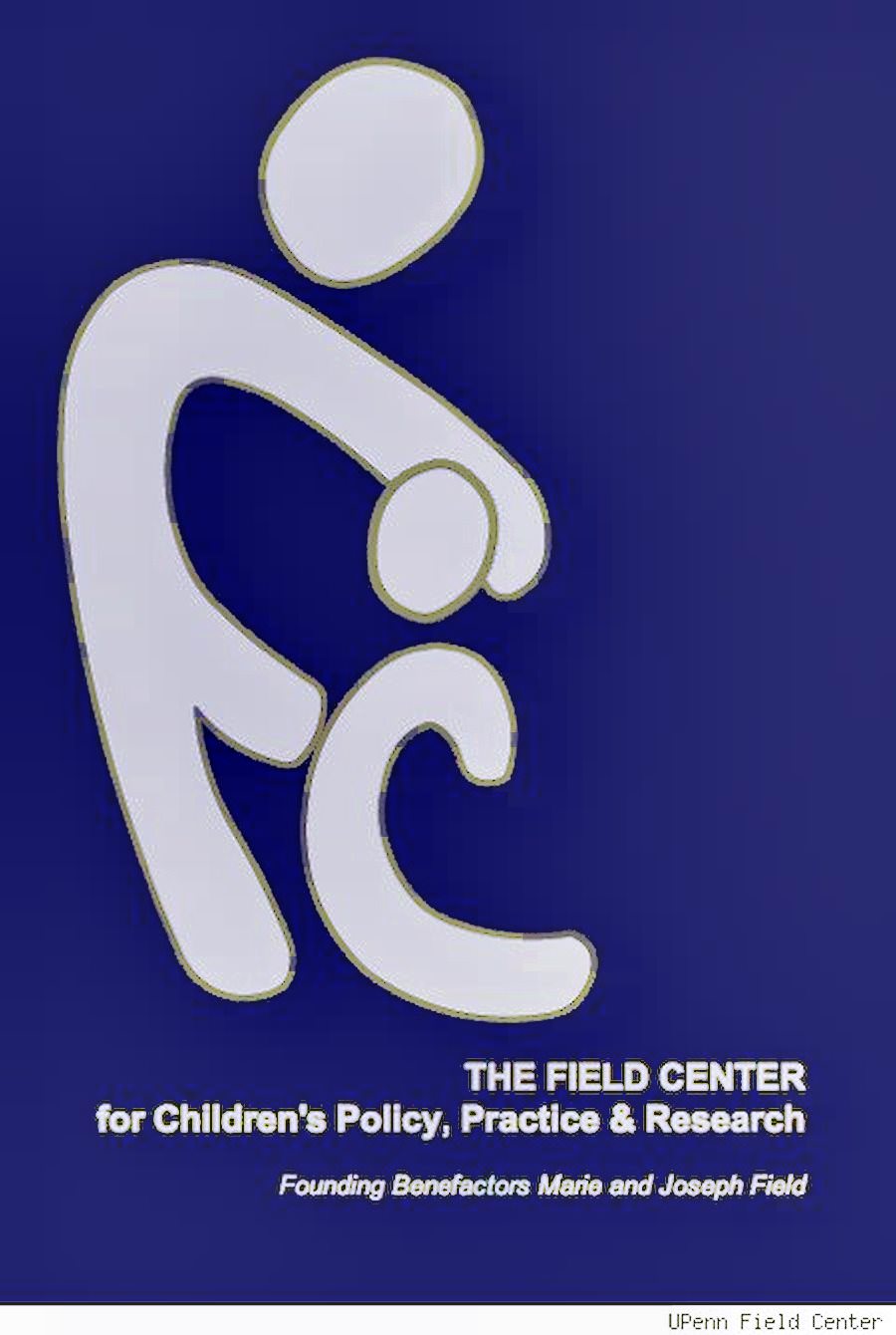 The field center for children’s policy, practice & research