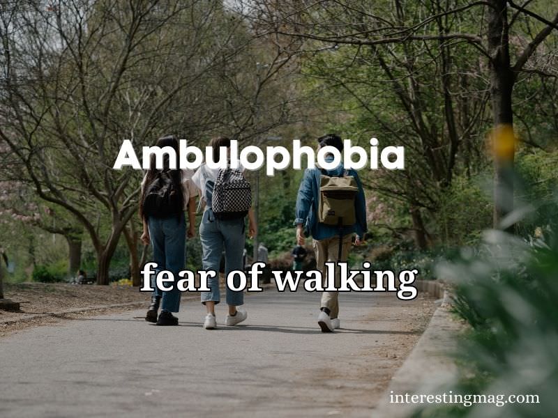 Ambulophobia