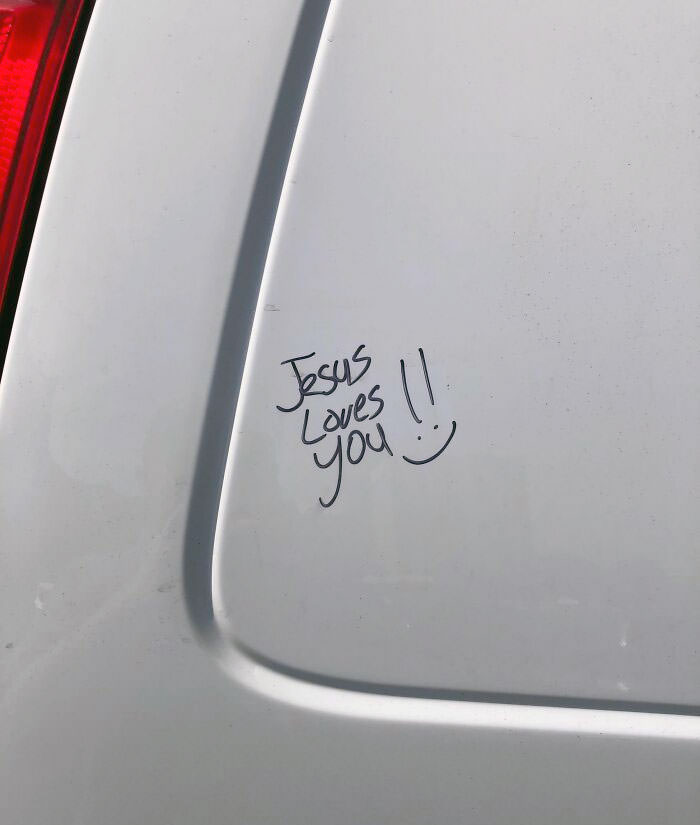 Not sure why anyone thinks it's okay to write in permanent marker on anyone's car.