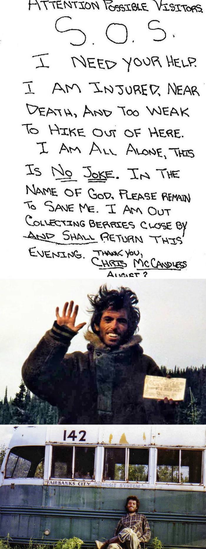 Chris McCandless' note that was found in his truck in the middle of Alaska.