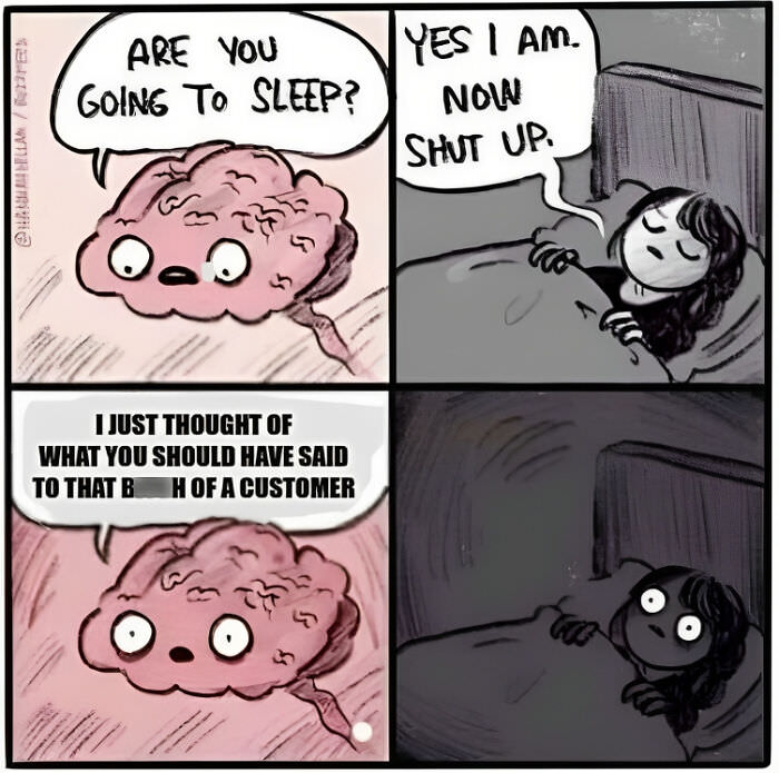 Customer-induced insomnia.