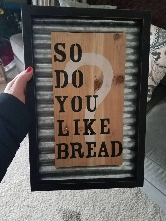 My friend is terrible at flirting. She asked this guy if he liked bread as an opener and a year later they are together and he made this for her Christmas gift.